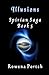 Illusions: Spirian Saga Book 5
