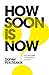 How Soon is Now? Sample: An...