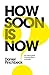 How Soon is Now? Sample: An exclusive introductory sample