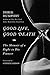 Good Life, Good Death by Derek Humphry Good Life, Good Death by Derek Humphry