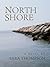 North Shore by Sara Thompson