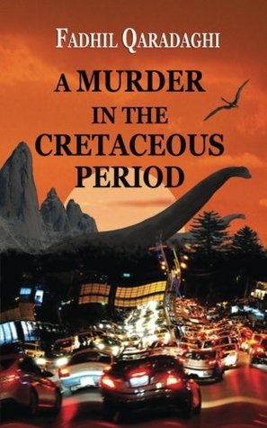 A Murder in the Cretaceous Period
