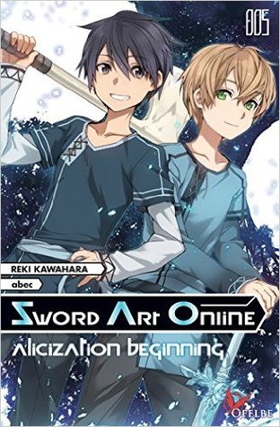 Sword Art Online 005 : Alicization Beginning (Sword Art Online Light Novel Omnibus #5)