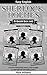 Sherlock Holmes re-told in twenty-first century Easy-English 6-in-1 box set : The Blue Carbuncle, Silver Blaze, The Red-Headed League, The Engineer's Thumb, ... (Easy-English Classics : Sherlock Holmes)