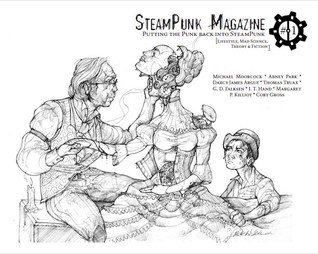 Putting the Punk Back into the Steampunk (SteamPunk Magazine, #1)