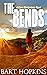 The Bends (Kane Montgomery,...