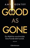 Good as Gone: Ein...