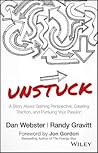 UNSTUCK: A Story About Gaining Perspective, Creating Traction, and Pursuing Your Passion