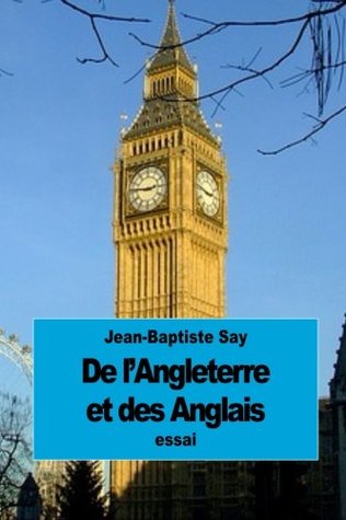 De l’Angleterre et des Anglais