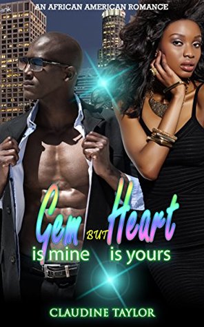 Gem is Mine but Heart is Yours: African American Romance (Kindle Edition)