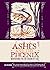 Ashes and the Phoenix: Medi...