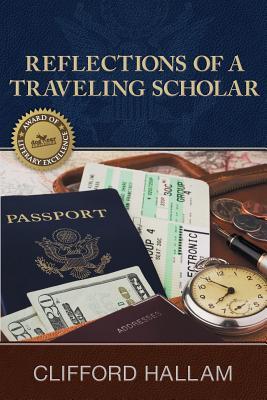 Reflections of a Traveling Scholar