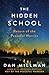 The Hidden School: Return of the Peaceful Warrior