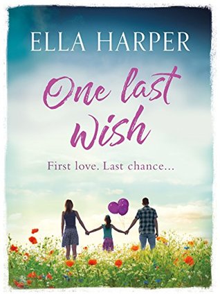 One Last Wish (Kindle Edition)