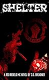 Shelter (Red Rebels MC, #5)