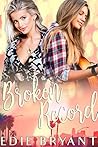 Broken Record by Edie Bryant