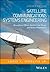Satellite Communications Systems Engineering: Atmospheric Effects, Satellite Link Design and System Performance