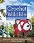 The Crochet Wildlife Guide