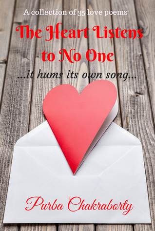 The Heart Listens to No One: it hums its own song