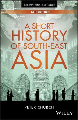 A Short History of South-East Asia (Paperback)