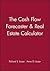 The Cash Flow Forecaster & Real Estate Calculator