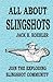 All About Slingshots