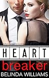 Heartbreaker by Belinda  Williams