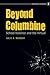 Beyond Columbine: School Violence and the Virtual (Violence Studies)
