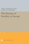 the-decline-of-fertility-in-europe-office-of-population-research