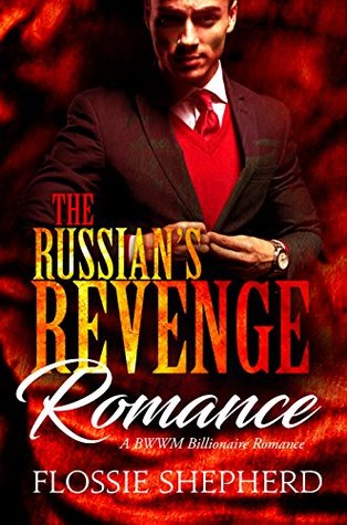 The Russian's Revenge Romance (Kindle Edition)