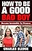 How To Be A Good Bad Boy: B...