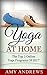 Yoga At Home: The Top 3 Yoga Programs Of 2017