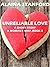 Unreliable Love: A Short St...