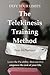 Defy Your Limits: The Telekinesis Training Method