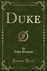 Duke (Classic Reprint) Duke (Classic Reprint)