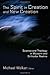 The Spirit in Creation and New Creation: Science and Theology in Western and Orthodox Realms