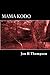 Mama Kodo by Jon H Thompson