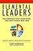 Elemental Leaders: Four Ess...