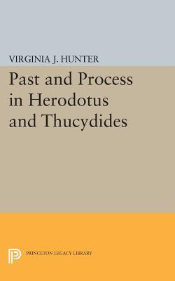 Past and Process in Herodotus and Thucydides (Princeton Legacy Library)