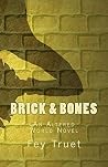 Brick & Bones: An Altered World Novel Brick & Bones: An Altered World Novel