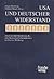 USA und Deutscher Widerstand: Analysen und Operationen des Amerikanischen Geheimdienstes im Zweiten Weltkrieg
