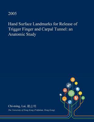 Hand Surface Landmarks for Release of Trigger Finger and Carpal Tunnel: an Anatomic Study