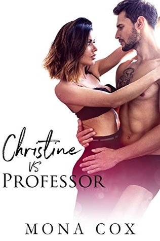 Christine Vs. Professor (Sweet, Sexy, Sassy, & Fun, #4)