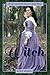 Witch (The Restoration Tril...