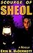 Scourge of Sheol: a Novella