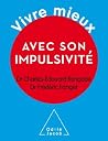 Vivre mieux avec ...