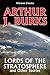Lords of the Stratosphere and Other Stories by Arthur J. Burks (Halcyon Classics)