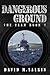 Dangerous Ground (The Team #5)