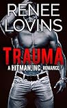 Trauma (A Hitman, Inc. Romance Book 3)