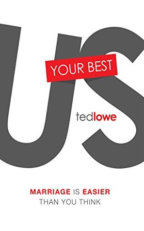 Your Best Us: Marriage Is Easier Than You Think (Paperback)